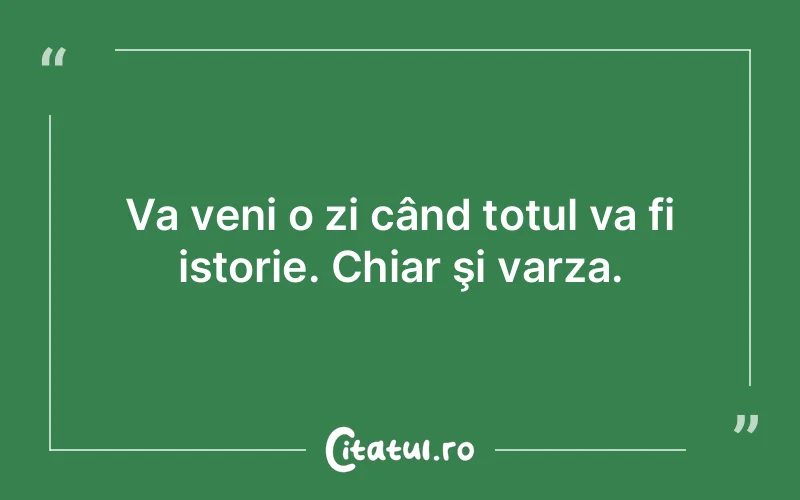 Citat Autor necunoscut - citate viata