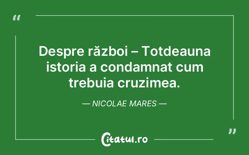 Citat Nicolae Mares - citate viata