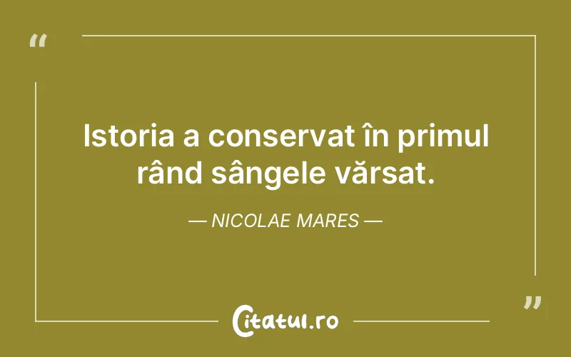 Citat Nicolae Mares - citate viata