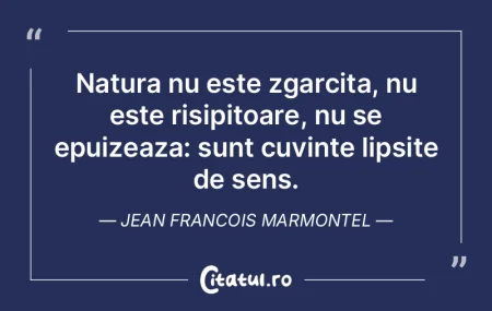 Scriitorul trebuie sa fie universal in s...