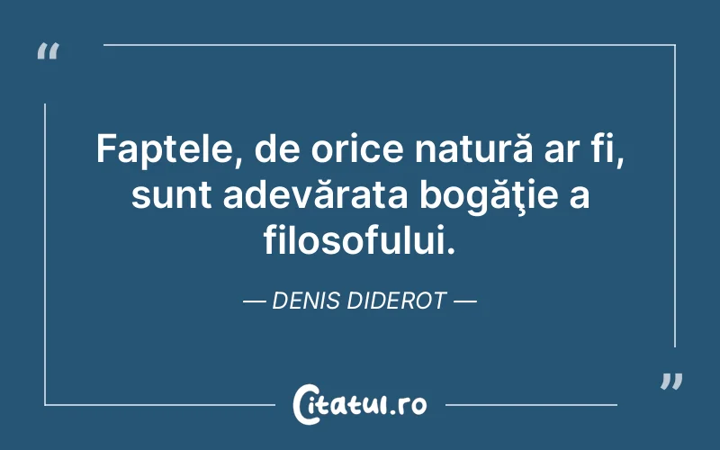 Citat Denis Diderot - citate viata
