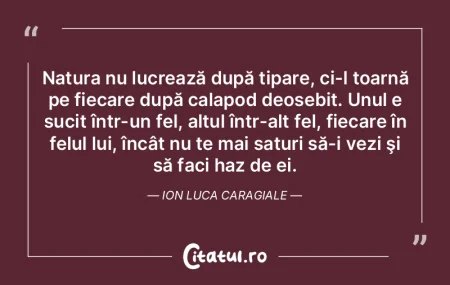 Natura nu ne înşeală niciodată. Noi ...