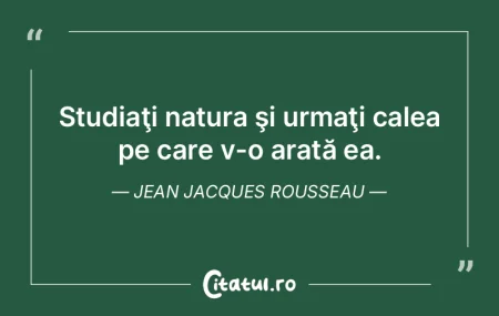 În asemenea măsură natura ne delectea...