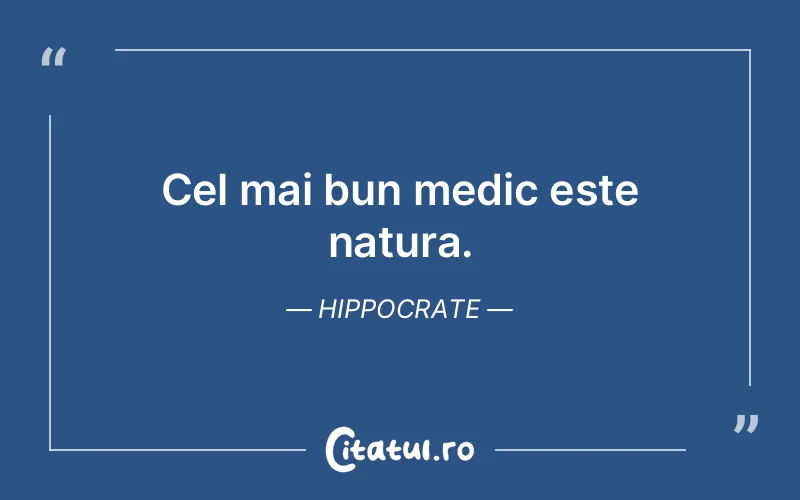 Citat Hippocrate - citate viata