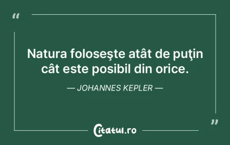 Natura nu se grăbeşte, şi totuşi, to... Natura nu se grăbeşte, şi totuşi, to...