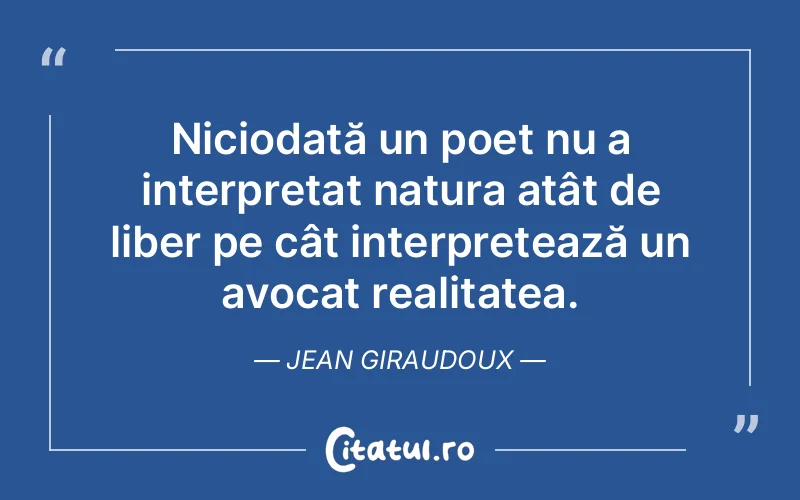 Citat Jean Giraudoux - citate viata