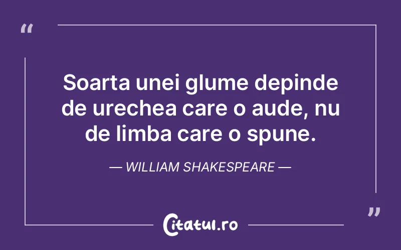 Citat William Shakespeare - citate viata