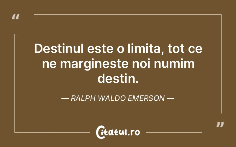 Citat Ralph Waldo Emerson - citate viata