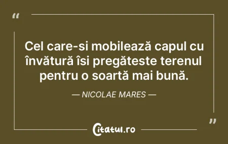 De educaţia poporului său depinde soar...