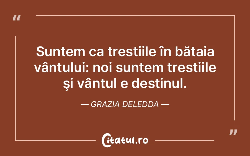 Citat Grazia Deledda - citate viata