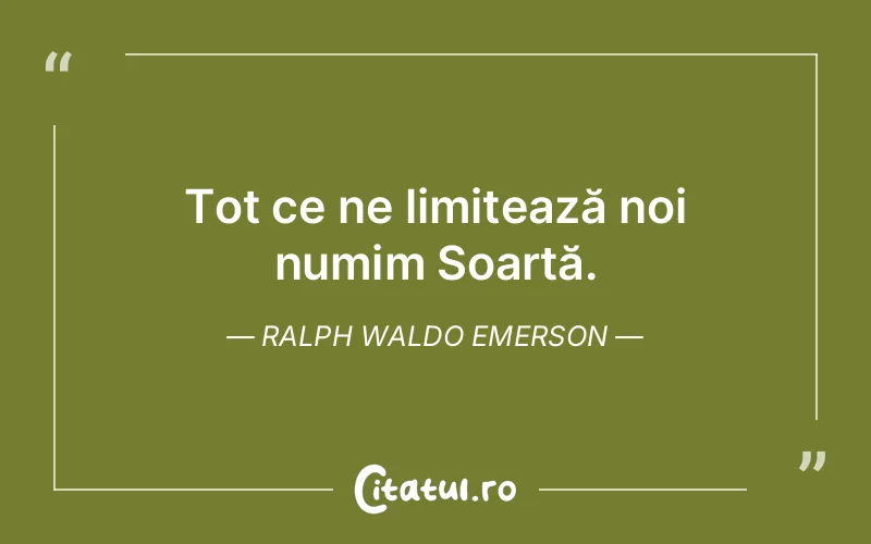 Citat Ralph Waldo Emerson - citate viata