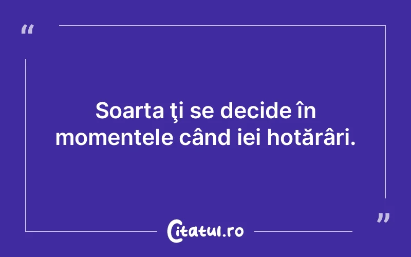 Citat Autor necunoscut - citate viata