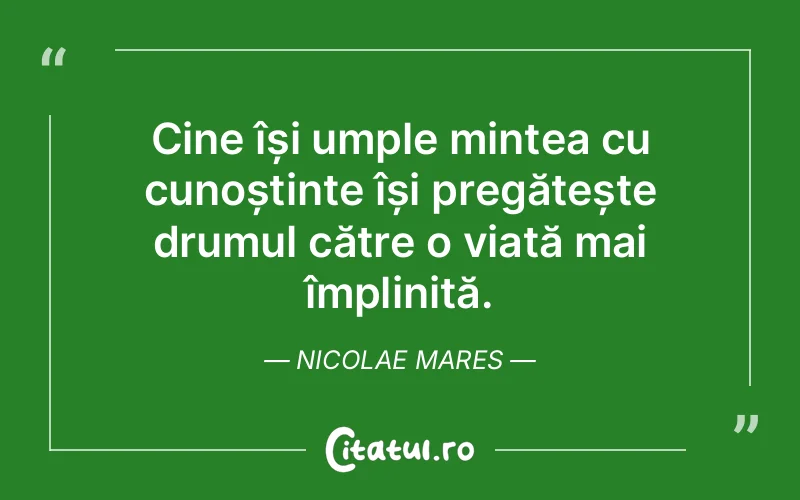 Citat Nicolae Mares - citate viata