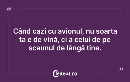 Cu toţii avem un destin, în conformita...