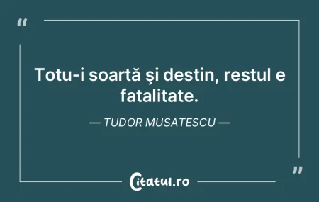 Dacă destinul nu vrea, trebuie să vrei...