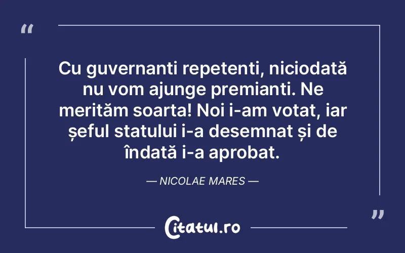 Citat Nicolae Mares - citate viata
