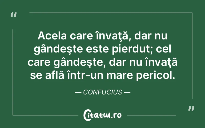 Citat Confucius - citate viata