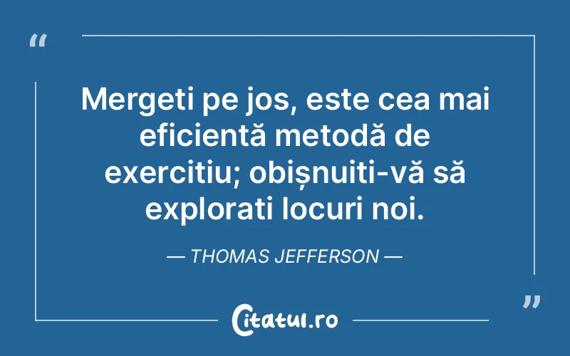 Citat Thomas Jefferson - citate viata