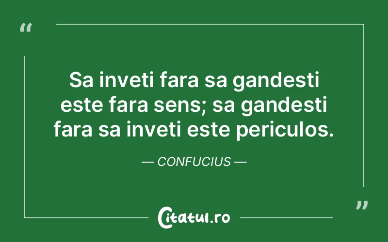 Citat Confucius - citate viata