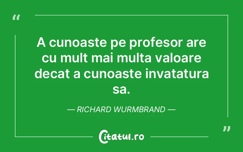 Citat Richard Wurmbrand - citate viata