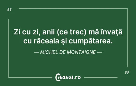 Prosperitatea îmi slujeşte drept şcoa... Prosperitatea îmi slujeşte drept şcoa...