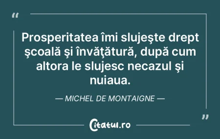 S-a folosit mai mult de învăţăturile... S-a folosit mai mult de învăţăturile...