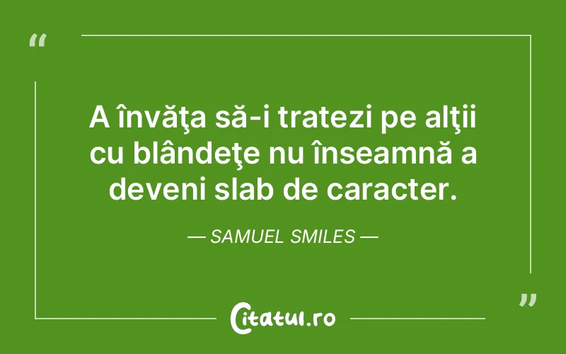 Citat Samuel Smiles - citate viata