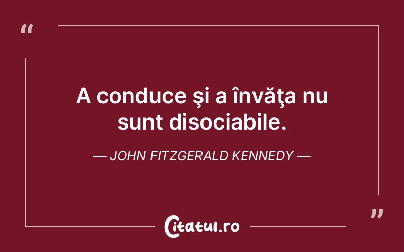Citat John Fitzgerald Kennedy - citate viata