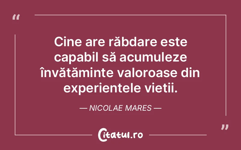 Citat Nicolae Mares - citate viata