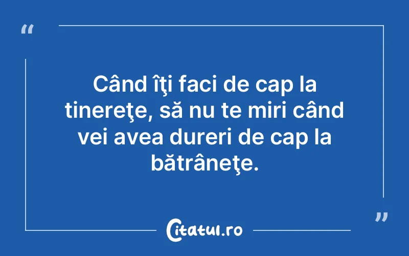 Citat Autor necunoscut - citate viata