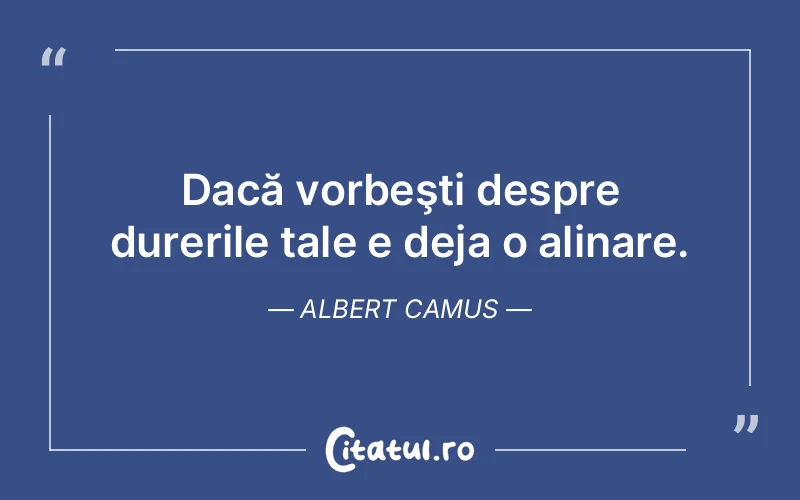Citat Albert Camus - citate viata