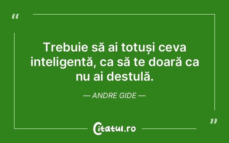 Citat Andre Gide - citate viata