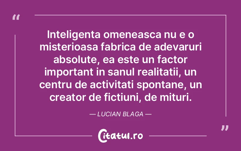 Citat Lucian Bla - citate viata