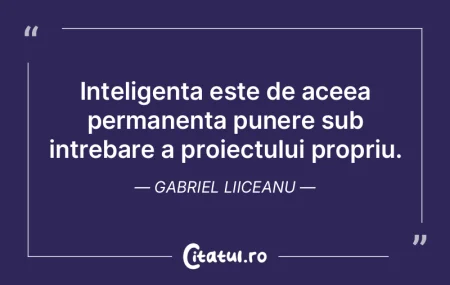 Și inteligența este un fel de lăudăr... Și inteligența este un fel de lăudăr...
