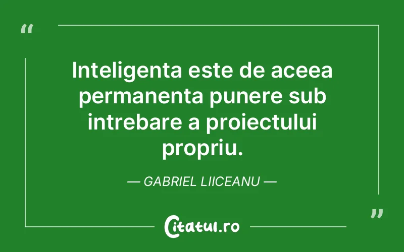 Citat Gabriel Liiceanu - citate viata