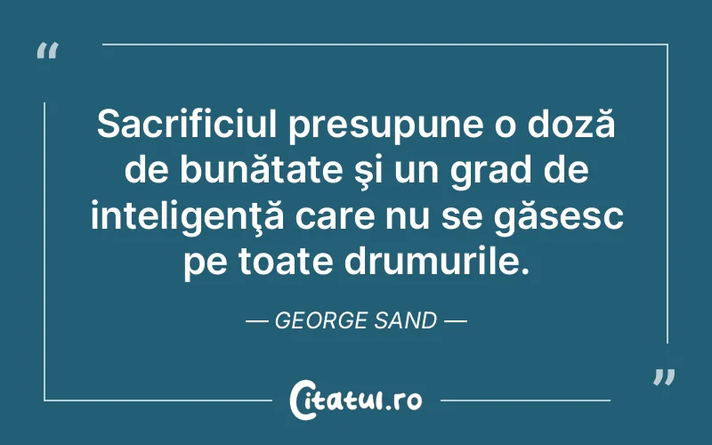 Citat George Sand - citate viata