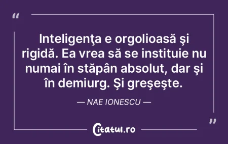 Seriozitatea este singurul refugiu al ce...