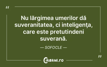 Inteligenţa depinde în mare măsură d... Inteligenţa depinde în mare măsură d...