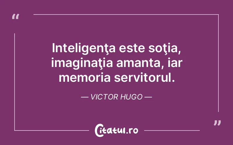Citat Victor Hugo - citate viata