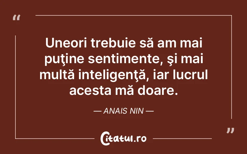 Citat Anais Nin - citate viata