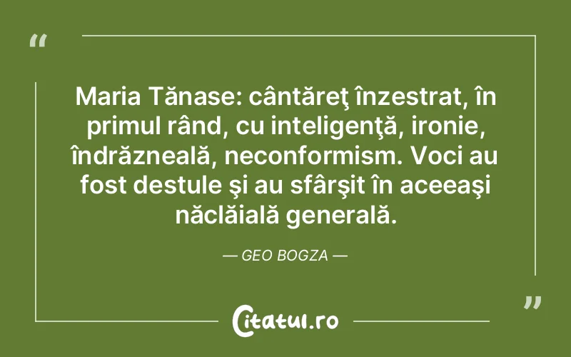 Citat Geo Bogza - citate viata