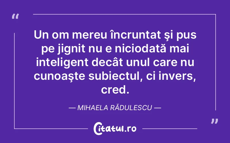 Citat Mihaela Rădulescu - citate viata