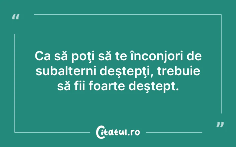 Citat Autor necunoscut - citate viata