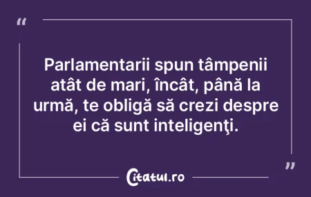Dă-i nerodului o mie de inteligenţe ş...