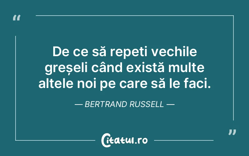 Citat Bertrand Russell - citate viata