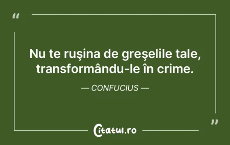 Dacă faci o greşeală şi nu o repari,... Dacă faci o greşeală şi nu o repari,...