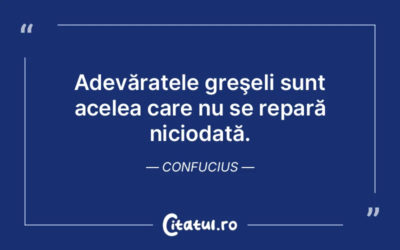 Citat Confucius - citate viata