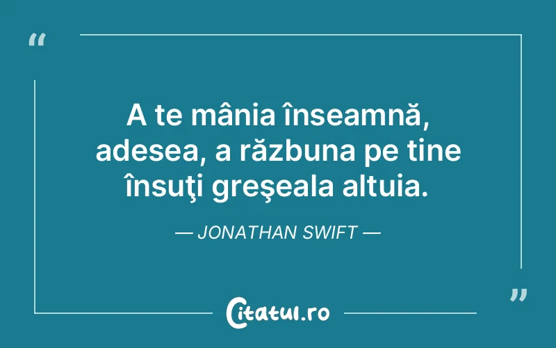 Citat Jonathan Swift - citate viata