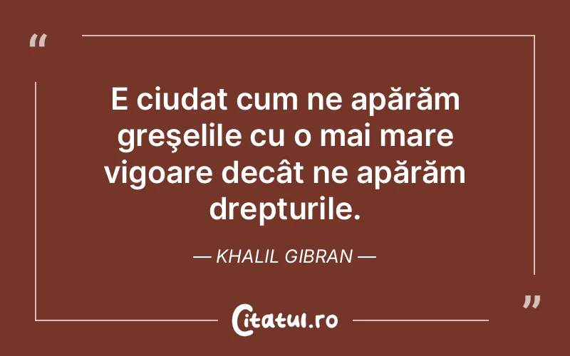 Citat Khalil Gibran - citate viata