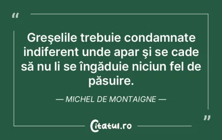 Cele mai bune greşeli sunt greşelile m...
